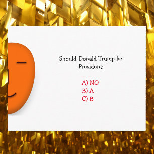 Sollte Donald Trump Präsident sein Funny Postcar Postkarte