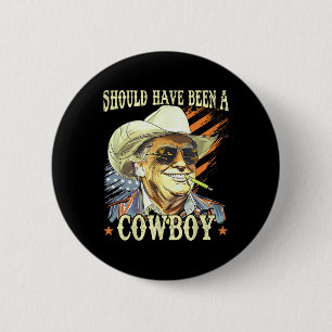 Sollte ein Cowboy lustig Trump Retro Vintage gewes Button