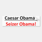 Sollte es Caesar Obama oder Seizer Obama sein? Autoaufkleber (Vorne)