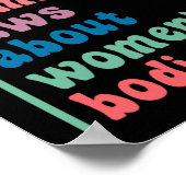 Sollte keine Gesetze über weibliche Körper machen Poster (Ecke)