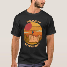 Solo, aber nie verliert Reisen T-Shirt