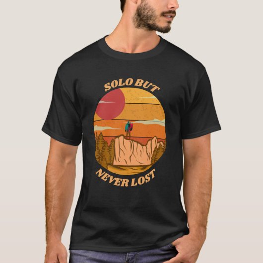 Solo, aber nie verliert Reisen T-Shirt (Vorderseite)