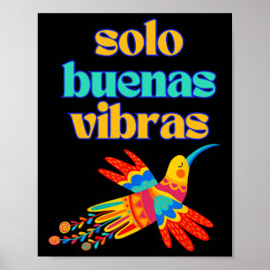 Solo Buenas Vibras - Positive Spanisch Farbige Mex Poster