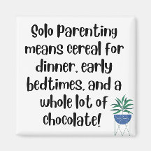 Solo Parenting bedeutet...Magnet