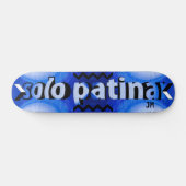  "Solo patina" patineta con monograma Skateboard (Horizontal)