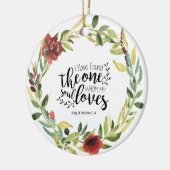 Solomon 3:4 Ich habe das Eine gefunden Keramik Ornament (Links)