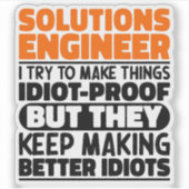 Solution Engineer Ich versuche, die Dinge Cool zu Aufkleber (Vorderseite)