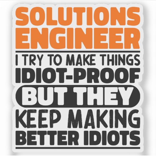 Solution Engineer Ich versuche, die Dinge Cool zu  Aufkleber (Vorderseite)