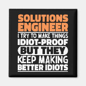 Solution Engineer Ich versuche, die Dinge Cool zu Magnet (Vorne)