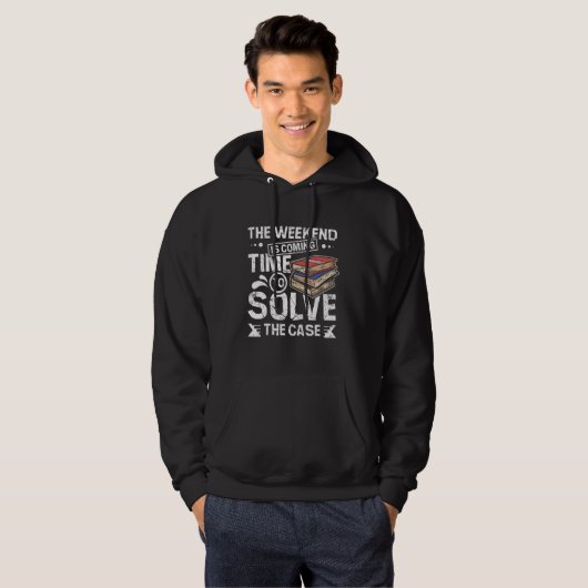 Solve the case reading on weekends hoodie (Vorne ganz)