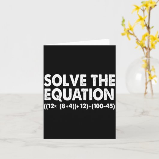Solve The Equation Funny Math Teacher 67 Meme Six Karte (Gelbe Blume)