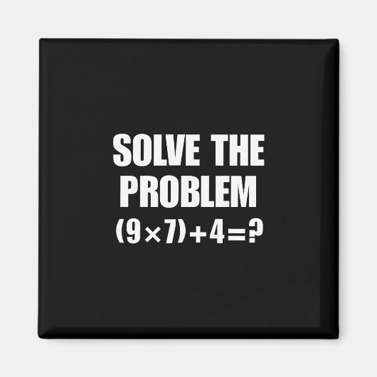 Solve The Problem 67 Meme Six Seven Elementary Mat Magnet (Vorne)