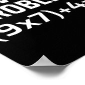 Solve The Problem 67 Six Seven Funny Math Teacher  Poster (Ecke)