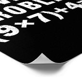 Solve The Problem (9×7)+4=_ Funny Math Teacher Poster (Ecke)