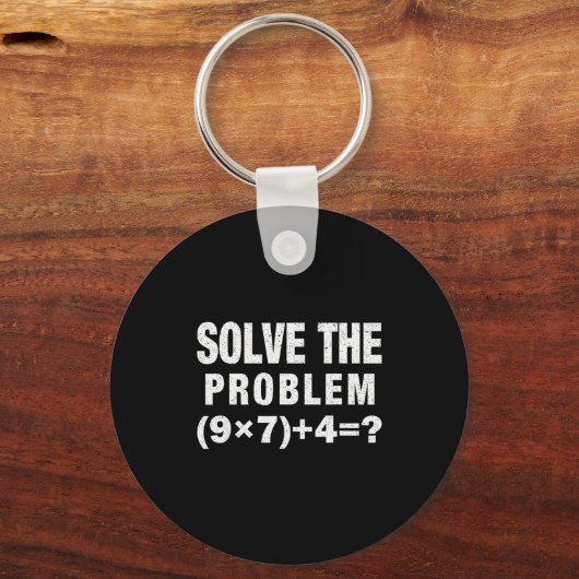 Solve The Problem (9×7)+4=_ Funny Math Teacher Schlüsselanhänger (Vorderseite)