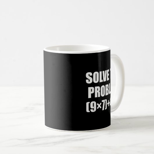 Solve The Problem Funny 67 Meme Brainrot Math Teac Kaffeetasse (VorderseiteRechts)