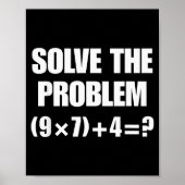 Solve The Problem, Funny 67 Teacher  Poster (Vorne)