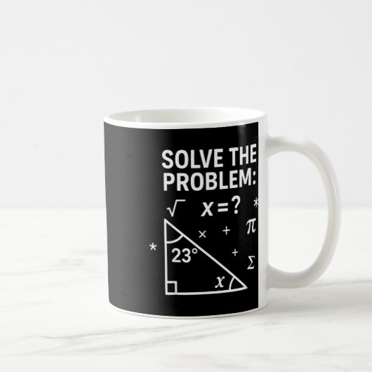 Solve The Problem Funny Math 67 Meme Teacher Stude Kaffeetasse (Rechts)