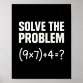 Solve The Problem Funny Math 67 Meme Teacher Stude Poster (Vorne)