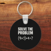 Solve The Problem Funny Math 67 Meme Teacher Stude Schlüsselanhänger (Vorderseite)