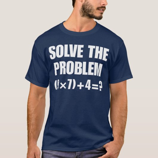 Solvehe Problem 67 Meme Si Seven Elementary Mathea T-Shirt (Vorderseite)