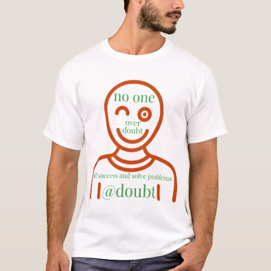 SoLveS & sUcCesS @ DoUbTs T-Shirt (Vorderseite)