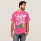 Solving Puzzles Is My Superpower Funny Jigsaw Puzz T-Shirt (Vorne ganz)