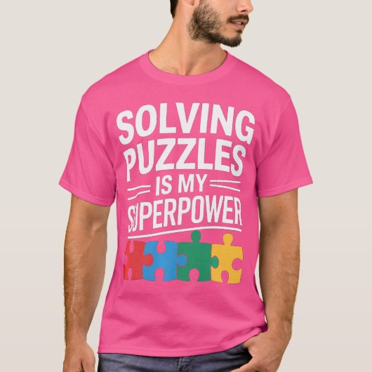 Solving Puzzles Is My Superpower Funny Jigsaw Puzz T-Shirt (Vorderseite)