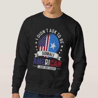 Somali American Countries Flags Pride Country Soma Sweatshirt