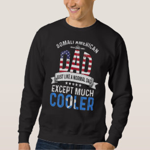 Somali American Vater Vathers Day Papa Country Som Sweatshirt