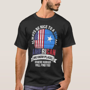 Somalischer Amerikaner Wir kennen Orte, an denen d T-Shirt