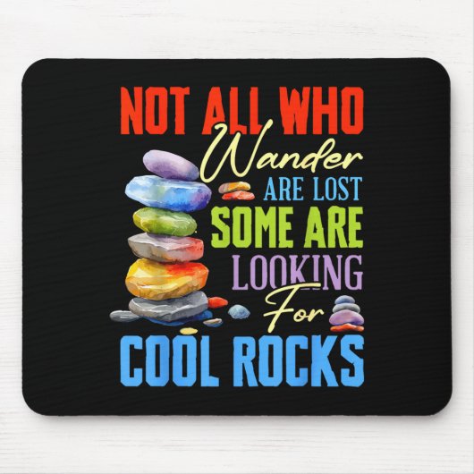 Some Are Looking For Cool Rocks - Geologist Geode Mousepad (Vorne)