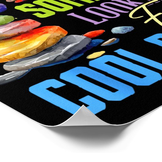 Some Are Looking For Cool Rocks - Geologist Geode  Poster (Ecke)