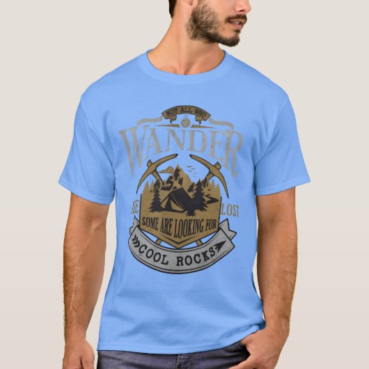 Some Are Looking For Cool Rocks Geologist Geode T-Shirt (Vorderseite)