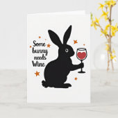 Some Bunny Needs Wine Card Karte (Gelbe Blume)