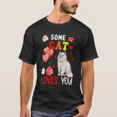 Some Cat Loving You Valentine's Day Animal T-Shirt (Vorderseite)