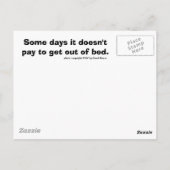 Some days it doesn't pay to get out of bed postkarte (Rückseite)