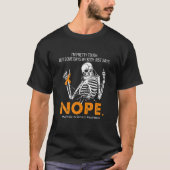 Some Days My Body Just Says Multiple Sclerosis Awa T-Shirt (Vorderseite)