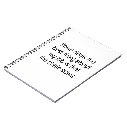 Some Days, the Best Thing at Work Notizblock (Linke Seite)