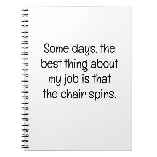 Some Days, the Best Thing at Work Notizblock (Vorderseite)