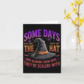 Some Days You Just Have To Put On The Hat Witch Ha Karte (Gelbe Blume)