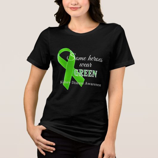 Some Heroes Wear Green – Kidney Disease Awareness  Tri-Blend Shirt (Vorderseite)