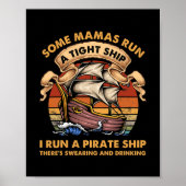 Some Mamas Run A Tight Ship Funny Mother's Day Poster (Vorne)