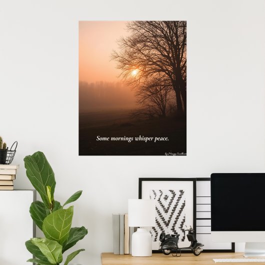 Some Mornings Whisper Peace – Winter Calm Art Prin Poster (Heimbüro)