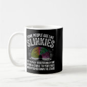 Some People Are Like Slinkies Funny Humor Retro Sa Kaffeetasse (Links)
