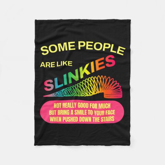 Some People Are Like Slinkies Funny Sarcastic Gift Fleecedecke (Vorderseite)