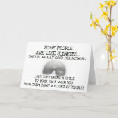 Some People Are Like Slinkies Karte (Gelbe Blume)