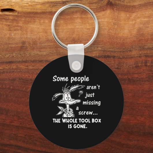 Some People Aren't Just Missing A Screw Whole Tool Schlüsselanhänger (Vorderseite)