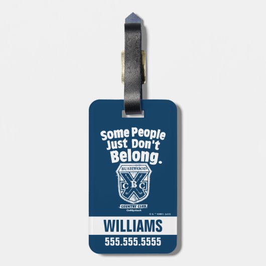 Some People Just Don’t Belong | Caddyshack Gepäckanhänger (Rückseite vertikal)