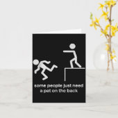 Some People Just Need A Pat On The Back Funny Sarc Karte (Gelbe Blume)